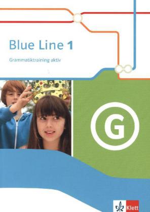 Blue Line 1 - Grammatiktraining aktiv Klasse 5