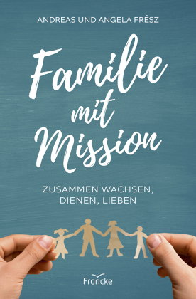 Familie mit Mission