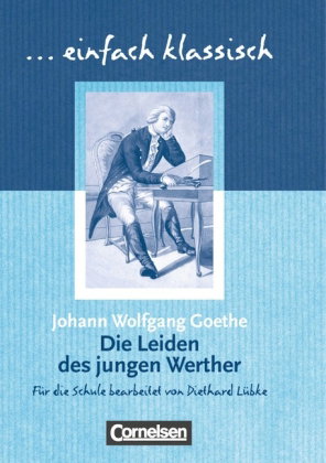 Einfach klassisch - Klassiker für ungeübte Leser/-innen