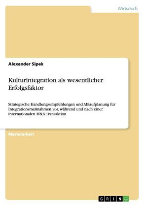 Kulturintegration als wesentlicher Erfolgsfaktor