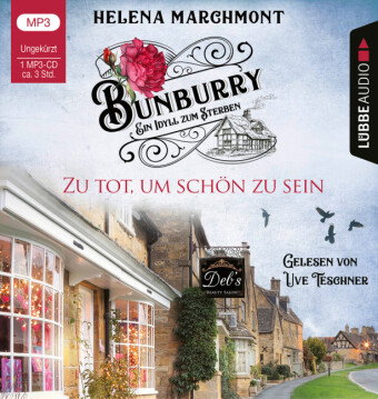 Bunburry - Ein Idyll zum Sterben - Zu tot, um schön zu sein, 1 Audio-CD, 1 MP3