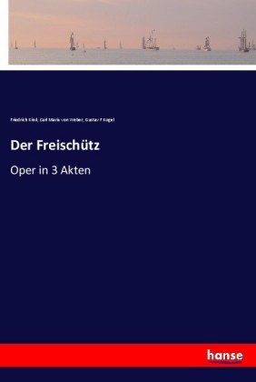 Der Freischütz