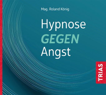 Hypnose gegen Angst