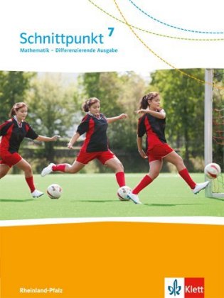 Schnittpunkt Mathematik 7. Differenzierende Ausgabe Rheinland-Pfalz und Saarland