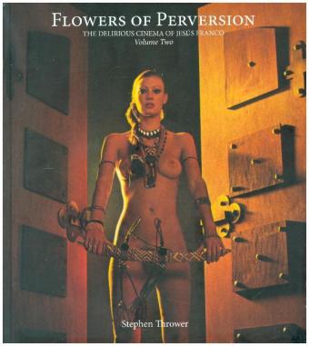 Flowers of Perversion, The Delirious Cinema of Jesus Franco