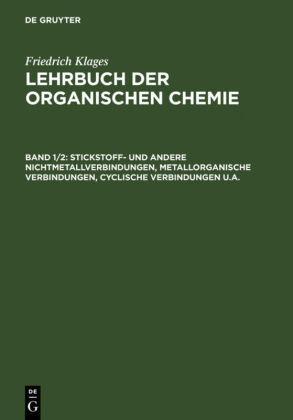 Stickstoff- und andere Nichtmetallverbindungen, metallorganische Verbindungen, cyclische Verbindunge