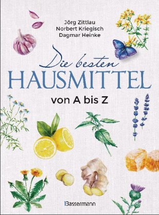 Die besten Hausmittel von A bis Z