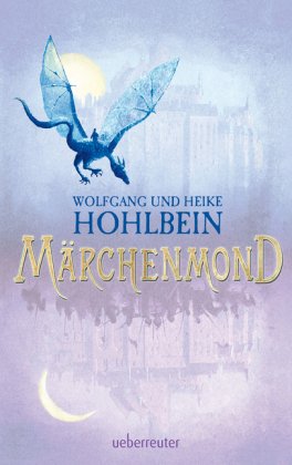 Märchenmond (Märchenmond, Bd. 1)