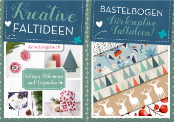 Kreative Faltideen - Schönes Dekorieren und Verpacken