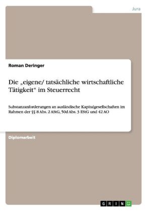 Die "eigene/ tatsächliche wirtschaftliche Tätigkeit" im Steuerrecht