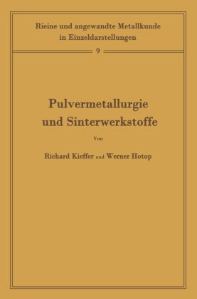 Pulvermetallurgie und Sinterwerkstoffe