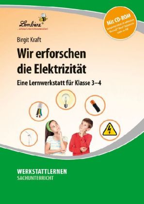 Wir erforschen die Elektrizität