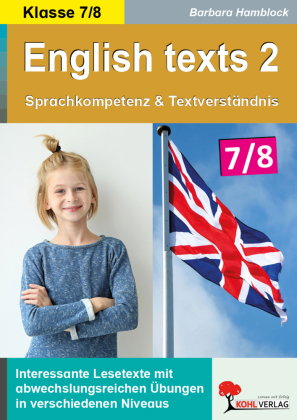 English texts 2 - Sprachkompetenz und Textverständnis / Klasse 7-8