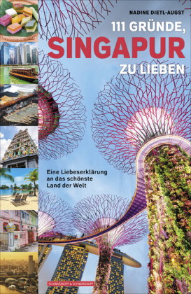 111 Gründe, Singapur zu lieben