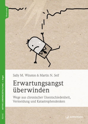 Erwartungsangst überwinden, m. 1 Beilage