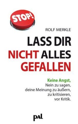 Lass Dir nicht alles gefallen