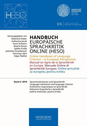 Handbuch Europäische Sprachkritik Online (HESO) / Sprachinstitutionen und Sprachkritik. Language ins