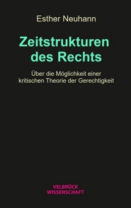 Zeitstrukturen des Rechts