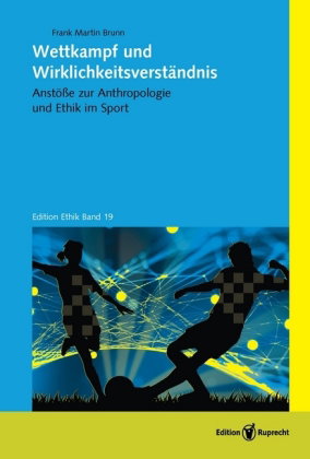 Wettkampf und Wirklichkeitsverständnis