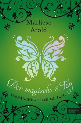 Der magische 8. Tag (Band 3)
