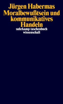 Moralbewußtsein und kommunikatives Handeln