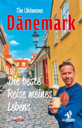 Dänemark - Die beste Reise meines Lebens
