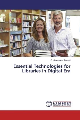 Essential Technologies for Libraries in Digital Era
