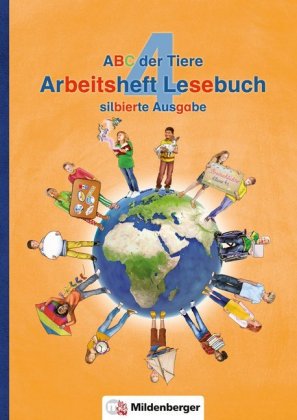 ABC der Tiere 4 - Arbeitsheft Lesebuch, silbierte Ausgabe
