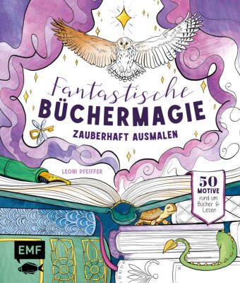 Fantastische Büchermagie - Zauberhafte Lesewelten zum Ausmalen