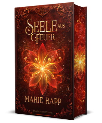 Seele aus Feuer - Seelen-Saga 2 - Schmuckausgabe