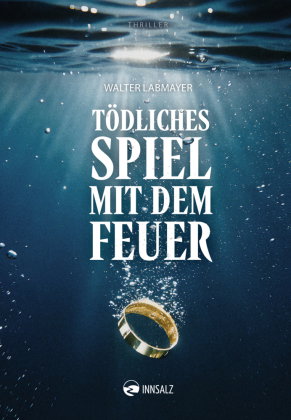 Tödliches Spiel mit dem Feuer