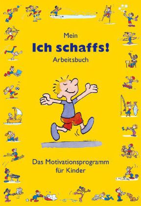 Mein Ich schaffs!" - Arbeitsbuch