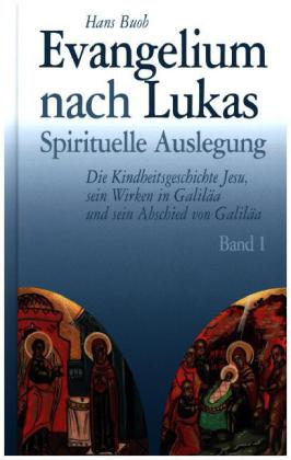 Evangelium nach Lukas Band 1