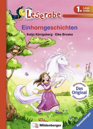 Leserabe mit Mildenberger Silbenmethode - Einhorngeschichten