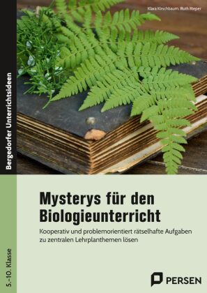 Mysterys für den Biologieunterricht