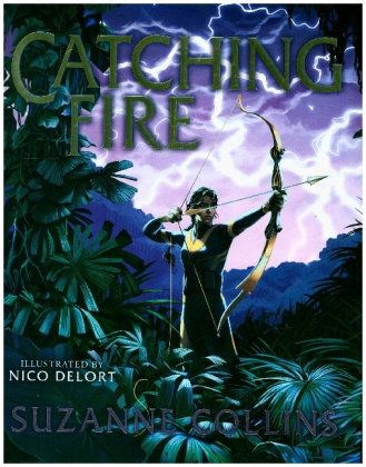 Catching Fire: Illustrated Edition