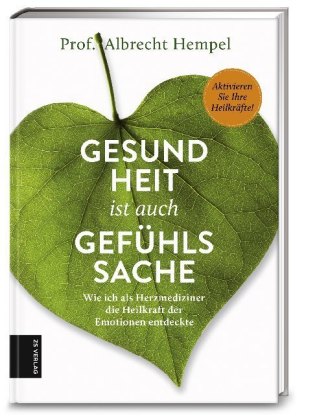 Gesundheit ist auch Gefühlssache