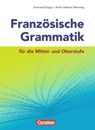 Französische Grammatik für die Mittel- und Oberstufe - Aktuelle Ausgabe