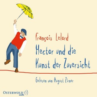 Hector und die Kunst der Zuversicht, 5 Audio-CD