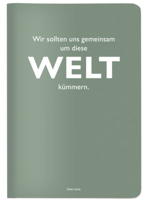 Heft A5 kariert, "Wir sollten uns gemeinsam um diese Welt kümmern." (Dalai Lama)