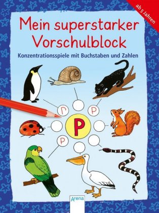 Mein superstarker Vorschulblock - Konzentrationsspiele mit Buchstaben und Zahlen