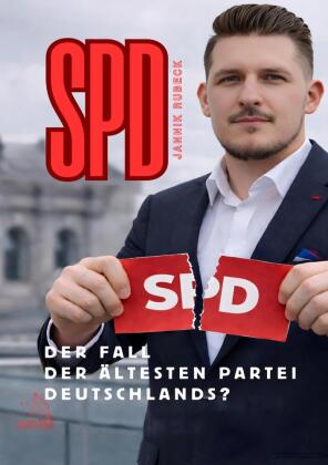 SPD - Der Fall der ältesten Partei Deutschlands?