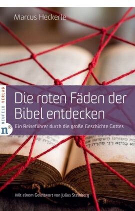 Die roten Fäden der Bibel entdecken