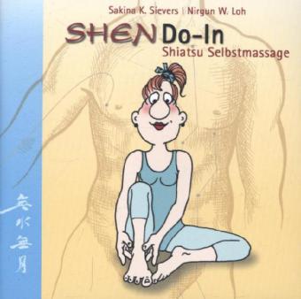 SHENDO-In Shiatsu Selbstmassage