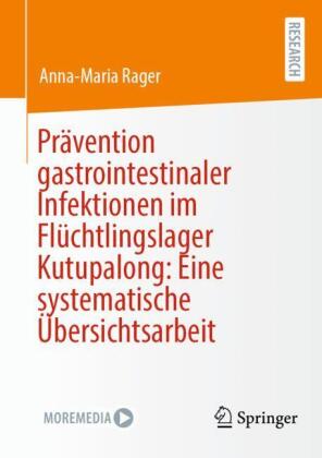 Prävention gastrointestinaler Infektionen im Flüchtlingslager Kutupalong: Eine systematische Übersic