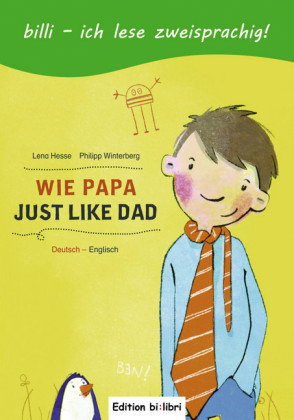 Wie Papa (Deutsch-Englisch)
