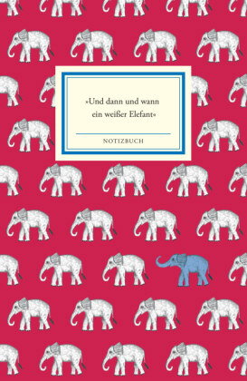Notizbuch Insel-Bücherei »Und dann und wann ein weißer Elefant«