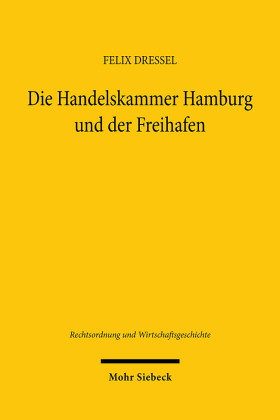 Die Handelskammer Hamburg und der Freihafen