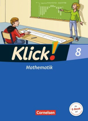Klick! Mathematik - Mittel-/Oberstufe - Ausgabe 2009 - 8. Schuljahr