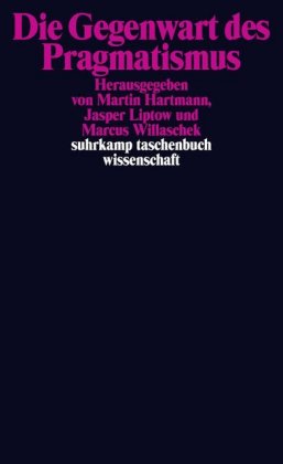 Die Gegenwart des Pragmatismus